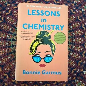 Lessons in Chemistry Book by Bonnie Garmus Hardcover